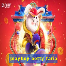 playboy betty faria